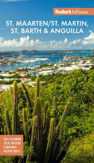 Fodor's InFocus St. Maarten/St. Martin, Barth & Anguilla