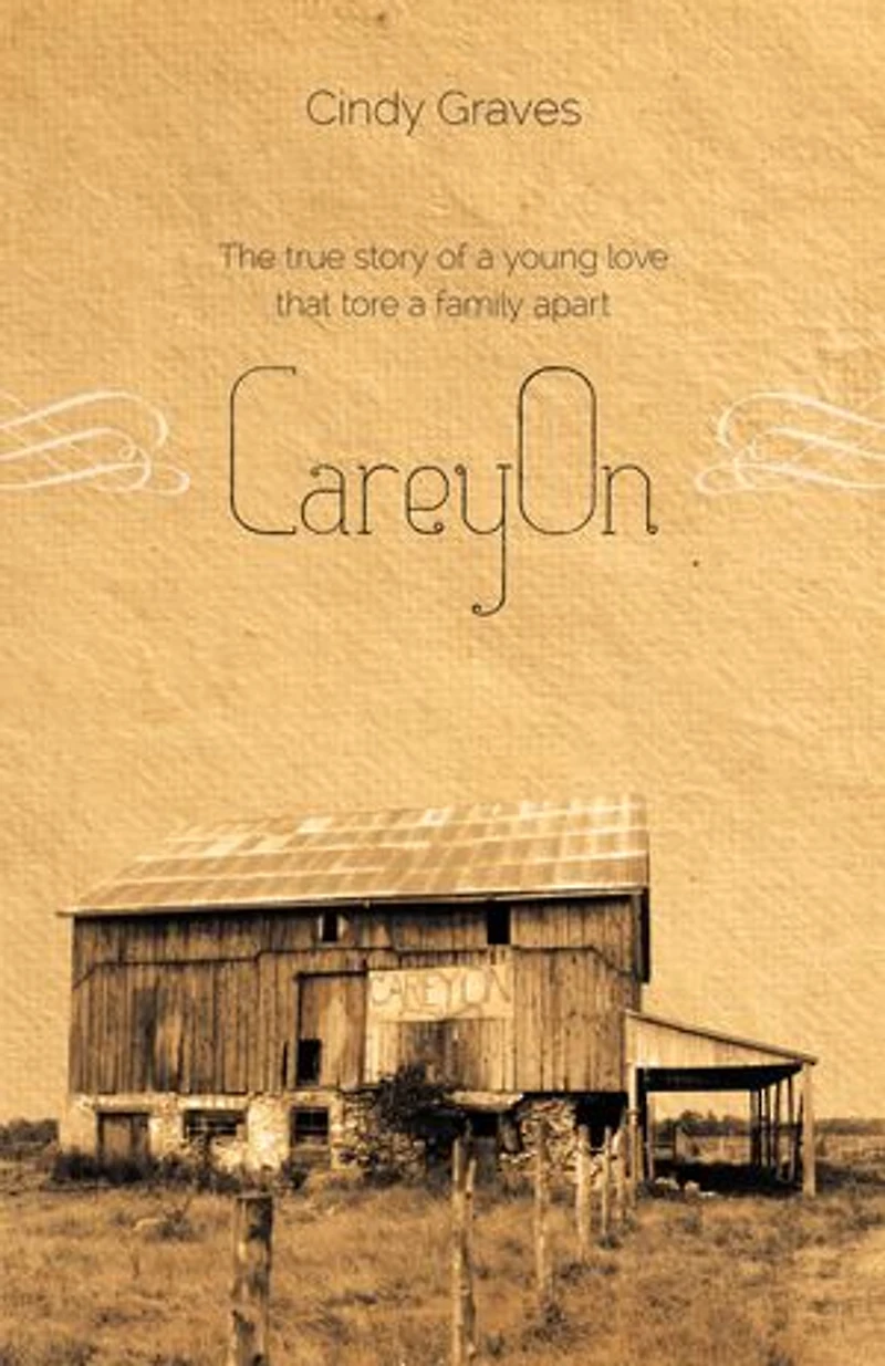 CareyOn: The true story of a young love that tore family apart