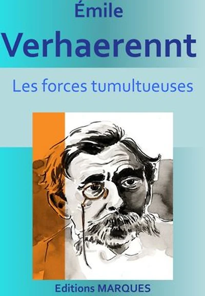 Les forces tumultueuses