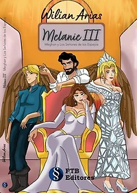 Melanie III Meghan y los Señores de los Espejos: MELANIE, #3