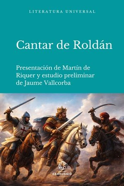 Cantar de Roldán: y La epopeya en Europa