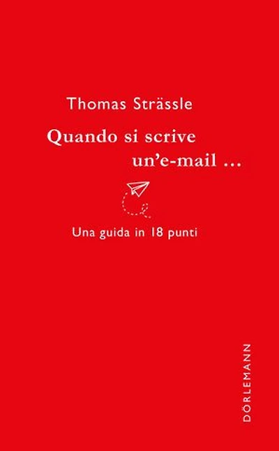 Quando si scrive un'e-mail...: Una guida in 18 punti