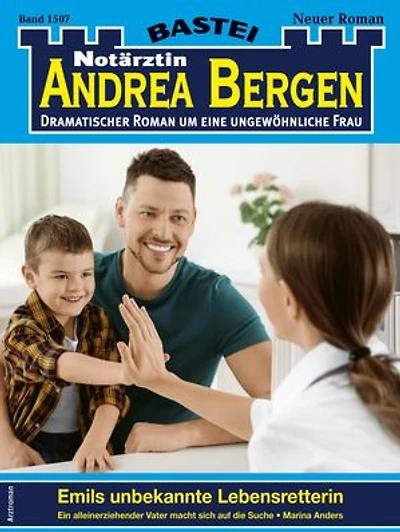 Notärztin Andrea Bergen 1507: Emils unbekannte Lebensretterin