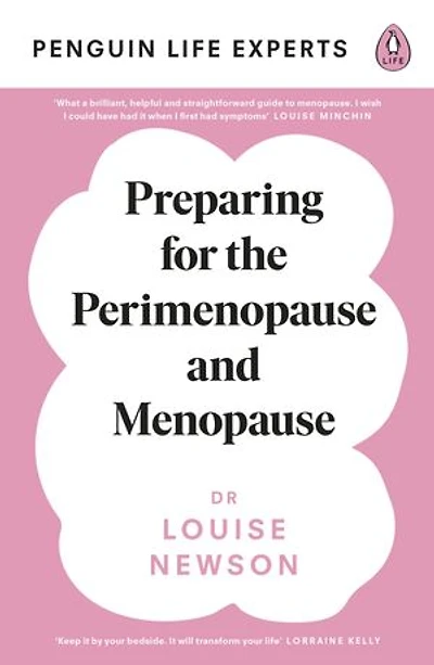 Preparing for the Perimenopause and Menopause: No. 1 Sunday Times Bestseller