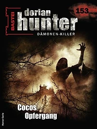 Dorian Hunter 153: Cocos Opfergang