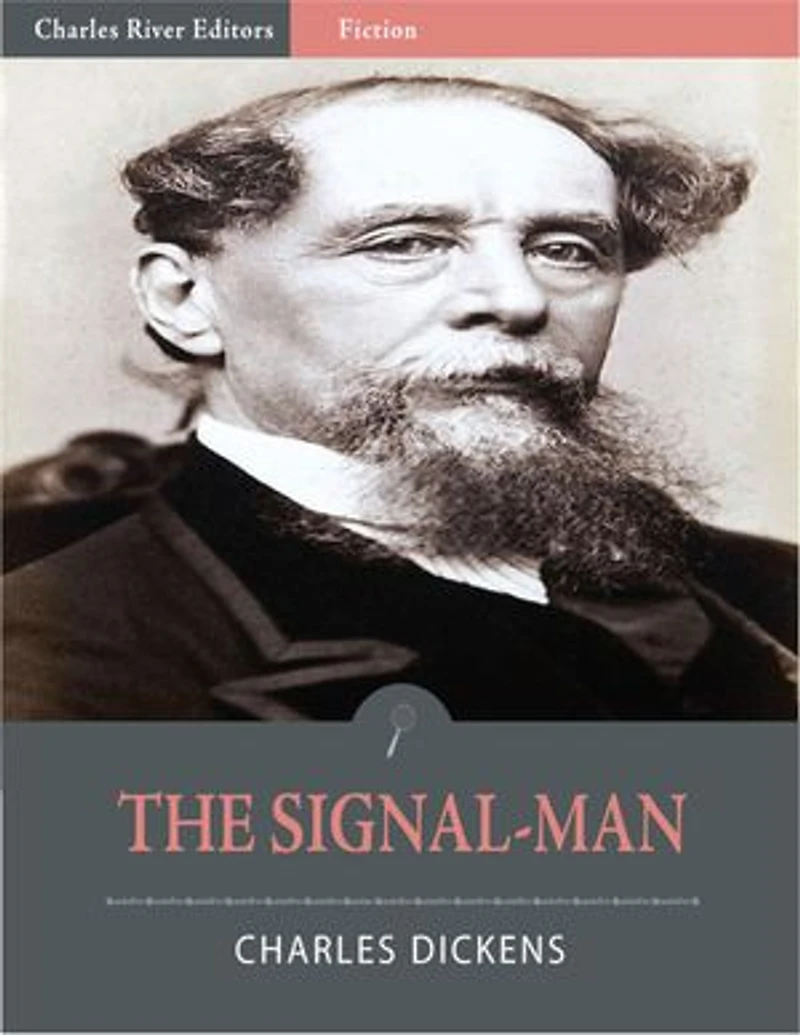The Signal-Man (Illustrated Edition)