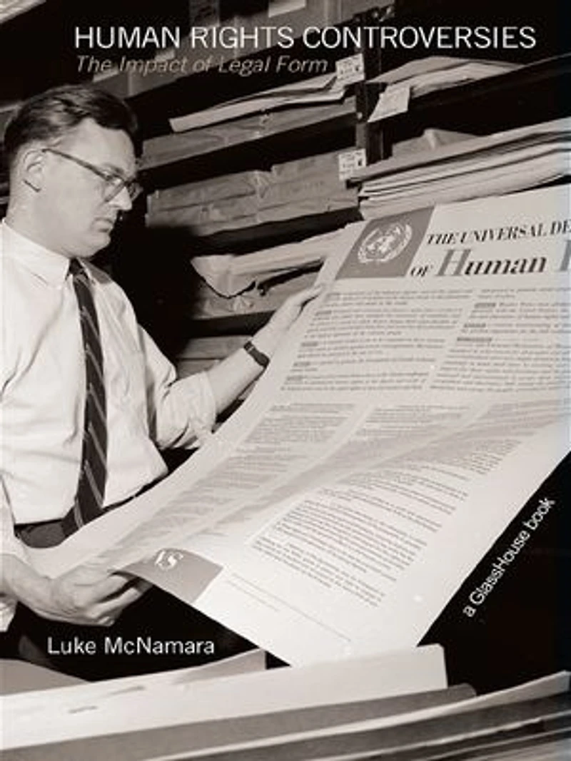 Human Rights Controversies: The Impact of Legal Form