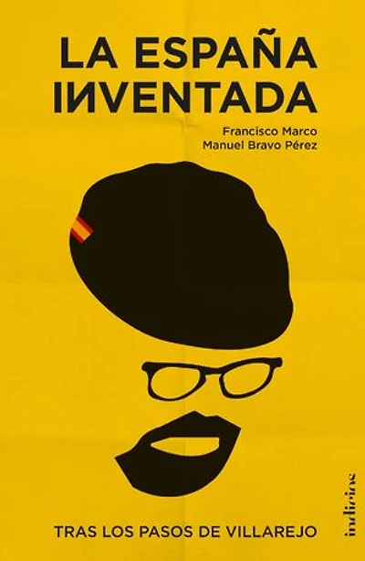 La España inventada: Tras los pasos de Villarejo