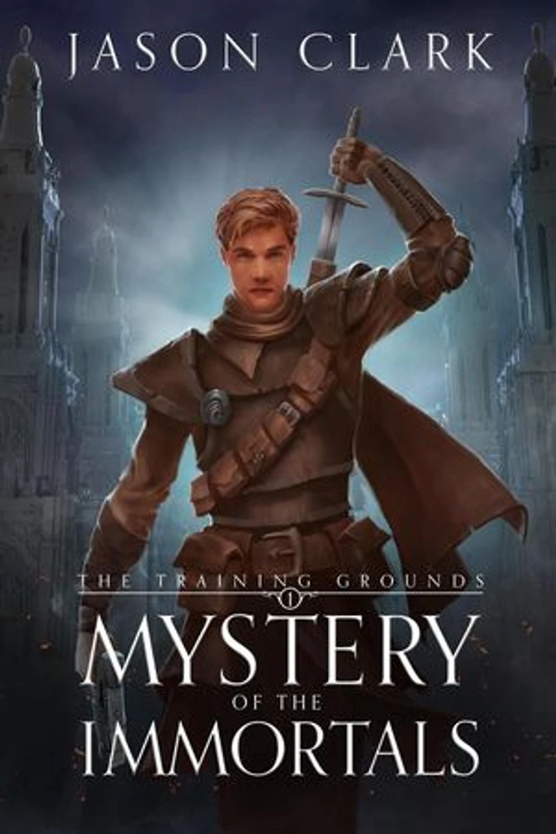Mystery of the Immortals: The Training Grounds, #1