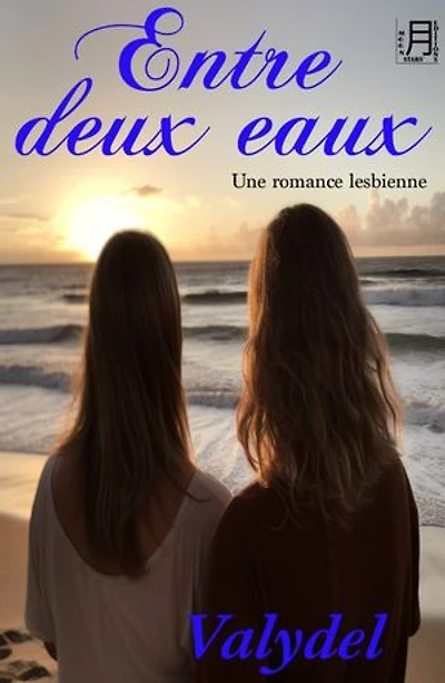 Entre deux eaux: Une romance lesbienne