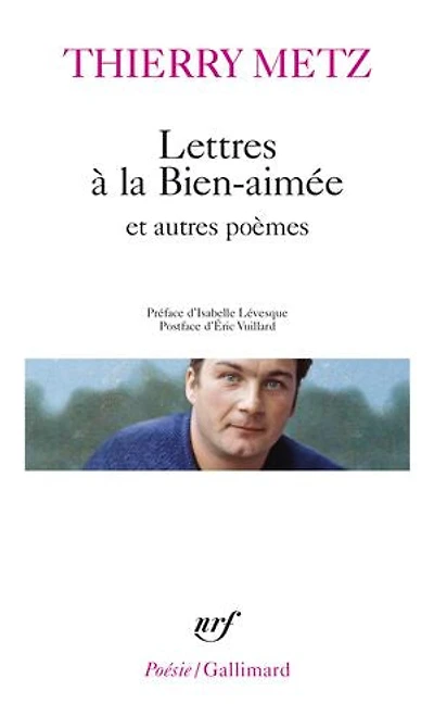 Lettres à la bien-aimée: et autres poèmes