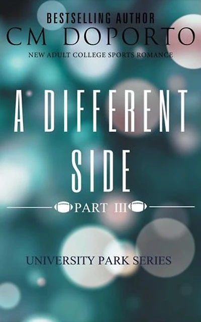 A Different Side, Part 3: University Park Series, #6