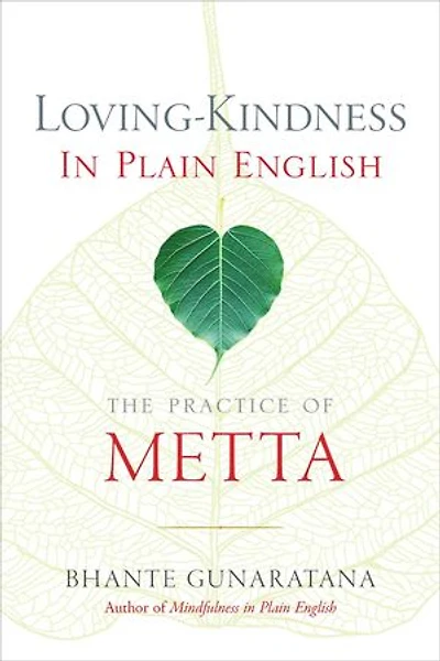 Loving-Kindness Plain English: The Practice of Metta