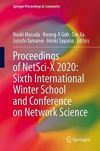 Proceedings Of Netsci-x 2020: Sixth International Winter School And Conference On Network Science
