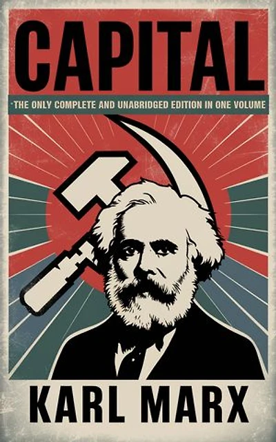 Capital Vol. 1, 2, & 3: The Only Complete and Unabridged Edition in One Volume! (Grapevine Edition)