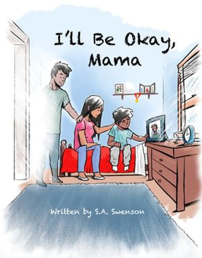 I'll Be Okay, Mama