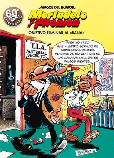 Mortadelo y Filemón. Objetivo eliminar al «Rana» (Magos del Humor 190)