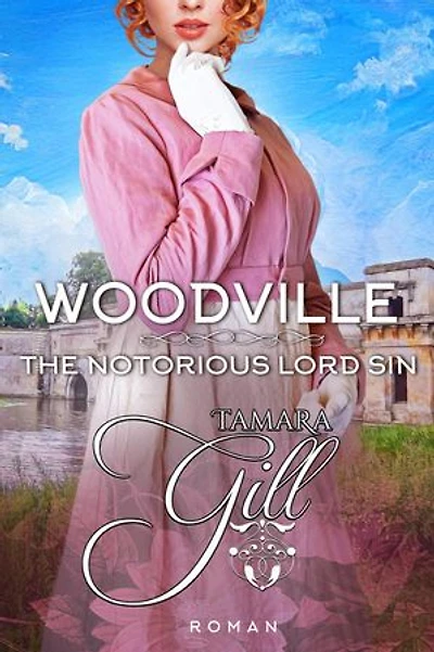 Woodville: The Notorious Lord Sin: ROMAN