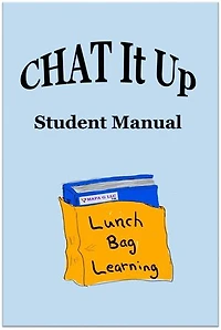 CHAT It Up Student Manual