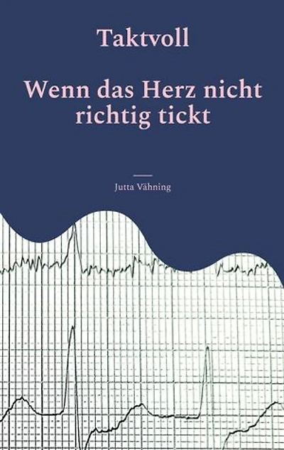 Taktvoll: Wenn das Herz nicht richtig tickt