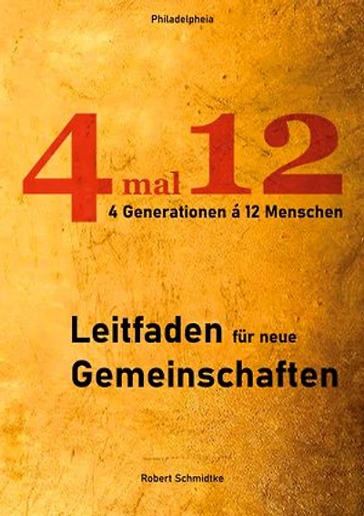 4 mal 12: Leitfaden für neue Gemeinschaften