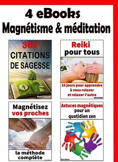 4 guides magnétisme & méditation