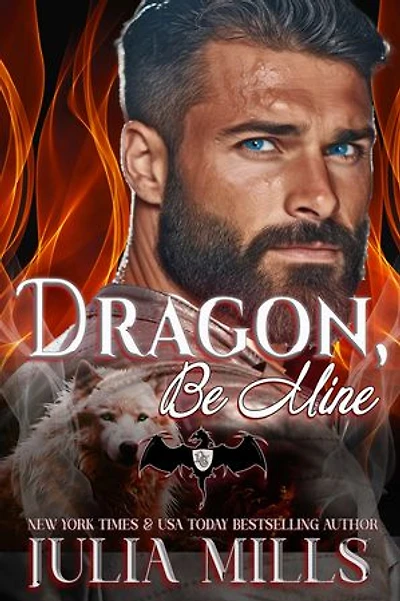 Dragon, Be Mine