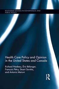 Health Care Policy And Opinion The United States Canada