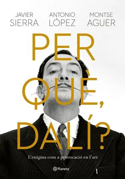 Per què, Dalí?: L'enigma com a provocació a l'art