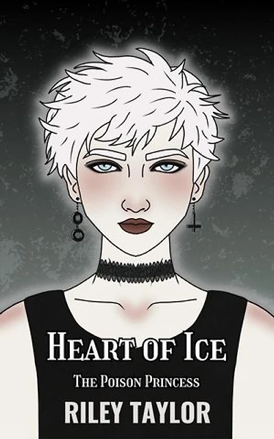 Heart of Ice: The Poison Princess, #3