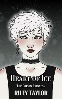 Heart of Ice: The Poison Princess, #3