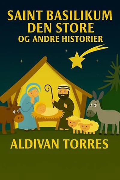 Saint Basilikum den Store og Andre Historier
