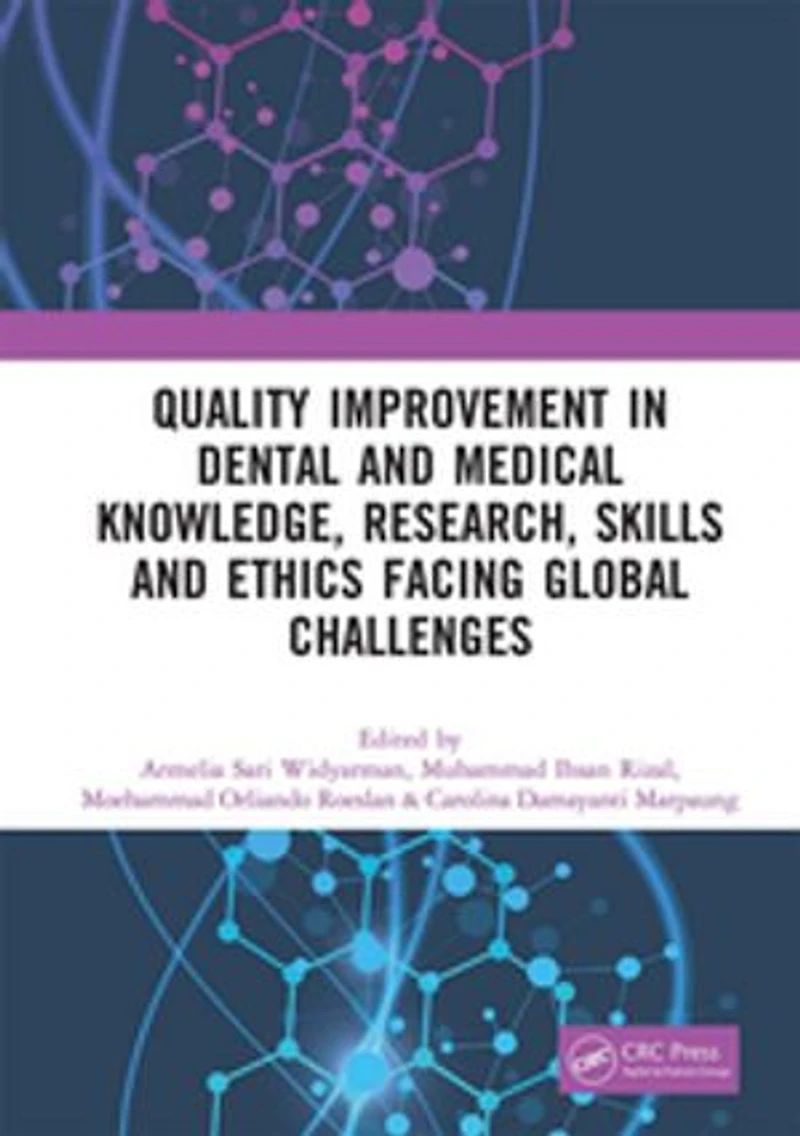 Quality Improvement Dental and Medical Knowledge, Research, Skills Ethics Facing Global Challenges: Proceedings of the International Conference on Technology Sciences (ICTDMS 2022), Jakarta, Indonesia, 8-10 December 2022