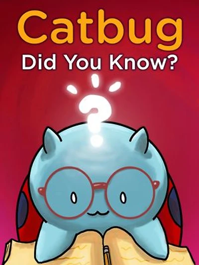 Catbug: Did You Know