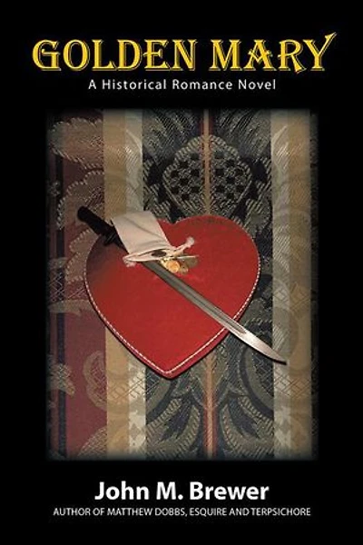 Golden Mary: A Historical Romance Novel