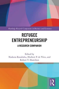 Refugee Entrepreneurship: A Research Companion