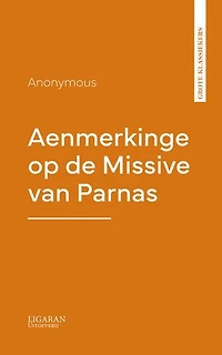 Aenmerkinge op de Missive van Parnas
