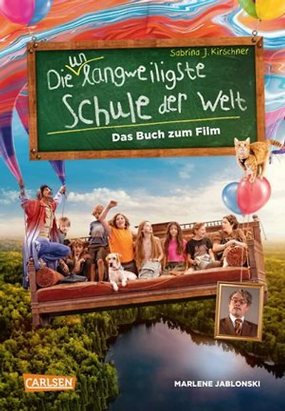 Die unlangweiligste Schule der Welt 1: Das Buch zum Film: mit vielen Filmfotos und neuen Illustrationen von Monika Parciak