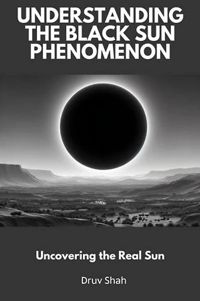Understanding the Black Sun Phenomenon: Uncovering the Real Sun