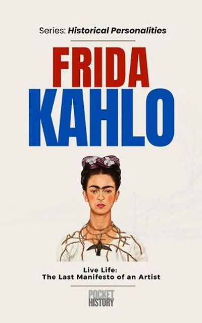 Frida Kahlo: World History, #0