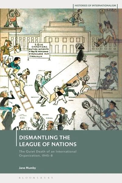 Dismantling The League of Nations: Quiet Death an International Organization