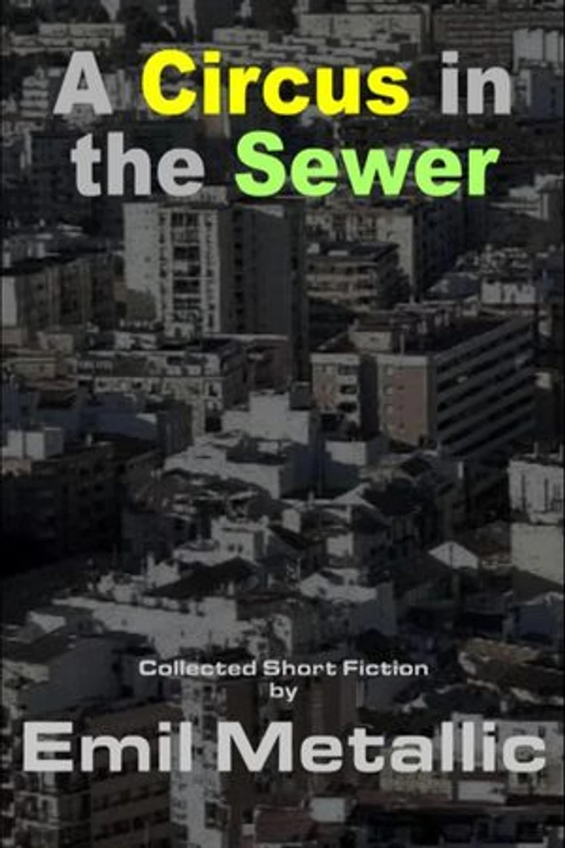 A Circus in the Sewer