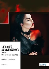 L' éternité au bout des doigts: Tome 1