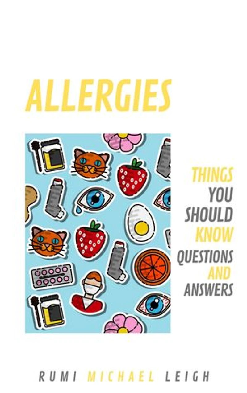 Allergies: Things you should know (Questions and answers)