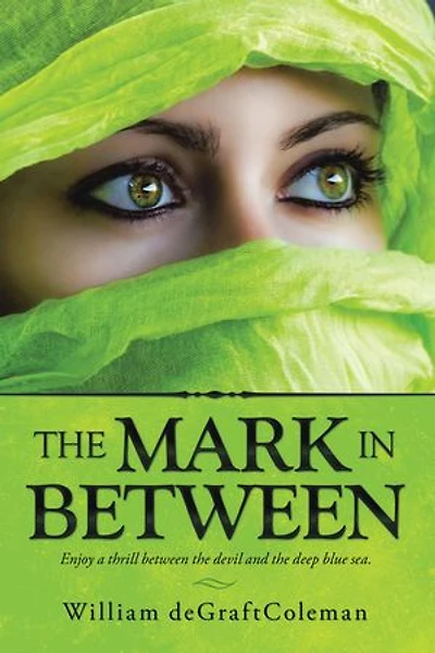 The Mark in Between: Enjoy a Thrill Between the Devil and the Deep Blue Sea.