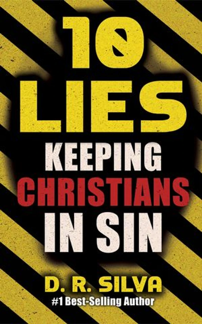 10 Lies Keeping Christians In Sin: And the Truth That Sets You Free