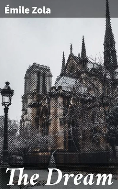 The Dream: Exploring Ambitions and Desires in 19th Century France