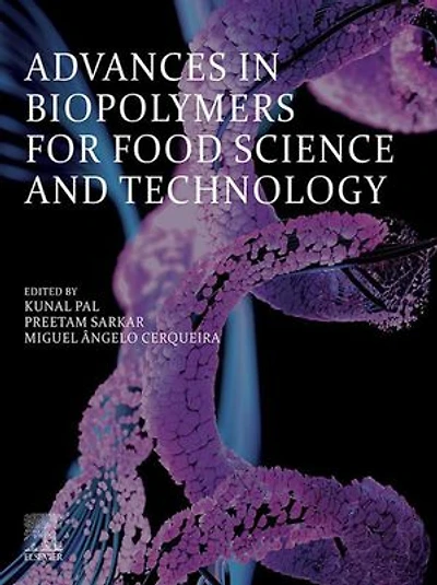 Advances Biopolymers for Food Science and Technology