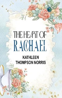The Heart of Rachael