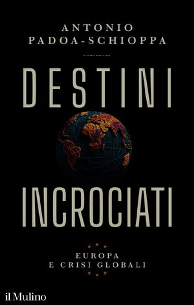 Destini incrociati: Europa e crisi globali